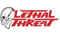 LETHAL THREAT